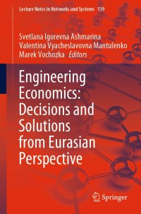 Cover image: Engineering Economics: Decisions and Solutions from Eurasian Perspective 1st edition 9783030532765