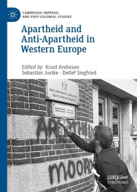 Cover image: Apartheid and Anti-Apartheid in Western Europe 1st edition 9783030532833