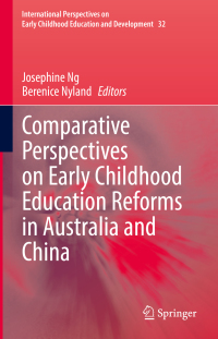 Imagen de portada: Comparative Perspectives on Early Childhood Education Reforms in Australia and China 1st edition 9783030534745
