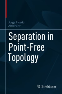 Cover image: Separation in Point-Free Topology 9783030534783