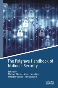 Cover image: The Palgrave Handbook of National Security 9783030534936