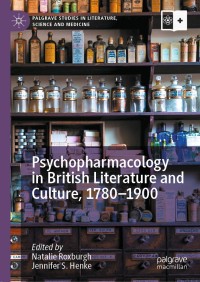 Immagine di copertina: Psychopharmacology in British Literature and Culture, 1780–1900 1st edition 9783030535971