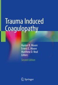 صورة الغلاف: Trauma Induced Coagulopathy 2nd edition 9783030536053