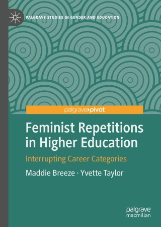 Imagen de portada: Feminist Repetitions in Higher Education 9783030536602
