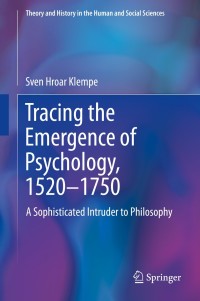 Titelbild: Tracing the Emergence of Psychology, 1520–⁠1750 9783030537005