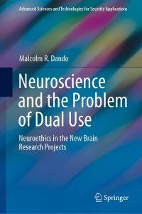 صورة الغلاف: Neuroscience and the Problem of Dual Use 9783030537890