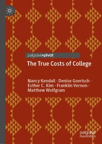 Imagen de portada: The True Costs of College 9783030538606