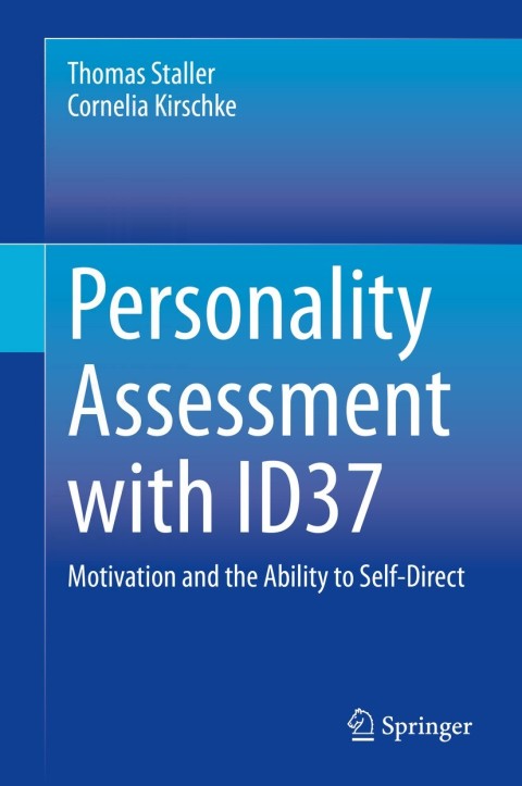 Personality Assessment with ID37: Motivation and the Ability to Self-Direct - FULL INSTANT DOWNLOAD | PDF DOCX EPUB