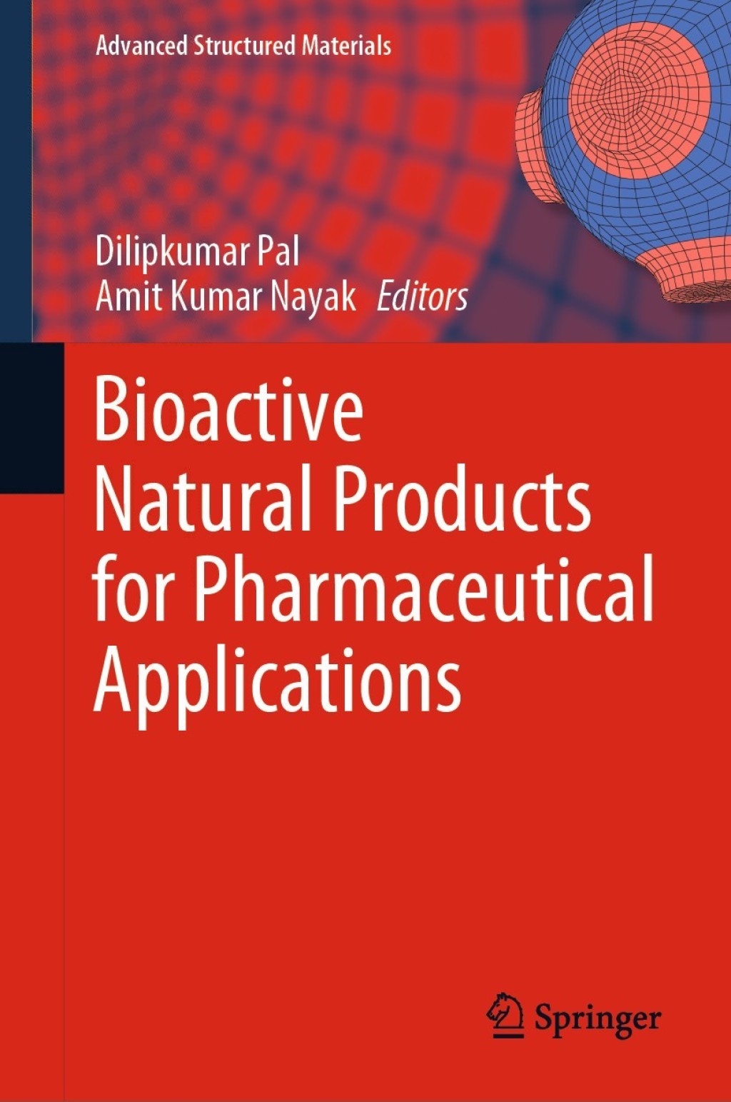Bioactive Natural Products for Pharmaceutical Applications 1st Edition