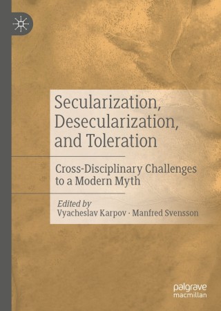 Cover image: Secularization, Desecularization, and Toleration 1st edition 9783030540456