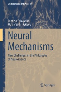 表紙画像: Neural Mechanisms 1st edition 9783030540913