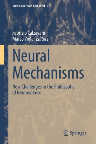 Immagine di copertina: Neural Mechanisms 1st edition 9783030540913