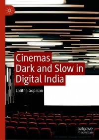 Cover image: Cinemas Dark and Slow in Digital India 9783030540951