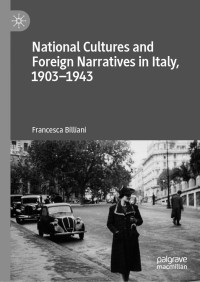 Cover image: National Cultures and Foreign Narratives in Italy, 1903–1943 9783030541491