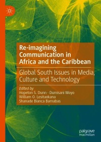 表紙画像: Re-imagining Communication in Africa and the Caribbean 9783030541682