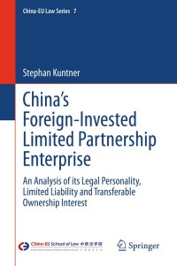 表紙画像: China’s Foreign-Invested Limited Partnership Enterprise 9783030541804