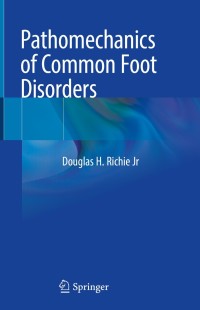 Imagen de portada: Pathomechanics of Common Foot Disorders 9783030542009