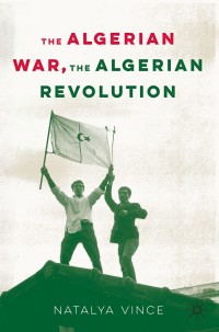 Imagen de portada: The Algerian War, The Algerian Revolution 9783030542634