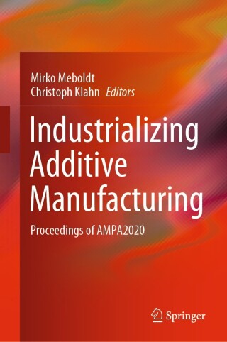 Imagen de portada: Industrializing Additive Manufacturing 1st edition 9783030543334