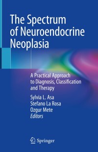 Cover image: The Spectrum of Neuroendocrine Neoplasia 1st edition 9783030543907