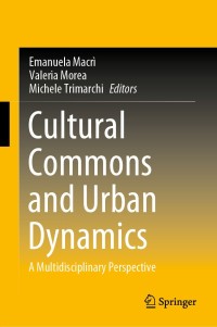 Cover image: Cultural Commons and Urban Dynamics 1st edition 9783030544171