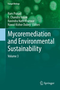 Cover image: Mycoremediation and Environmental Sustainability 9783030544218