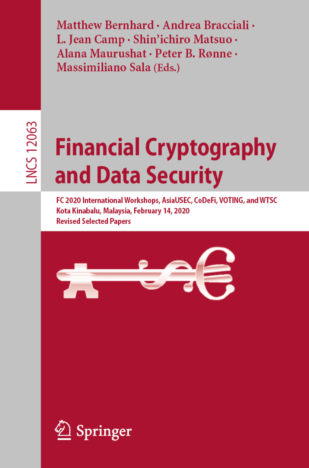 Financial Cryptography and Data Security FC 2020 International Workshops, AsiaUSEC, CoDeFi, VOTING, and WTSC, Kota Kinabalu, Malaysia, February 14, 2020, Revised Selected Papers 1st Edition