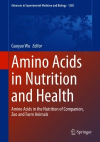 Cover image: Amino Acids in Nutrition and Health 9783030544614