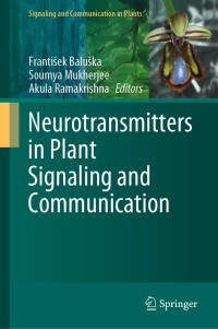 Omslagafbeelding: Neurotransmitters in Plant Signaling and Communication 1st edition 9783030544775