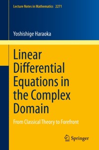 Cover image: Linear Differential Equations in the Complex Domain 9783030546625
