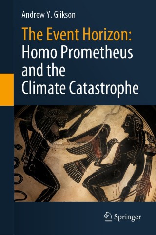 Titelbild: The Event Horizon: Homo Prometheus and the Climate Catastrophe 9783030547332