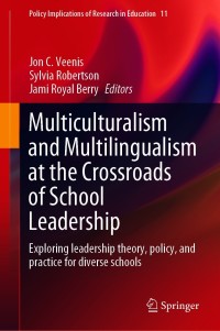 Cover image: Multiculturalism and Multilingualism at the Crossroads of School Leadership 1st edition 9783030547493