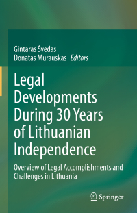 Imagen de portada: Legal Developments During 30 Years of Lithuanian Independence 1st edition 9783030547820