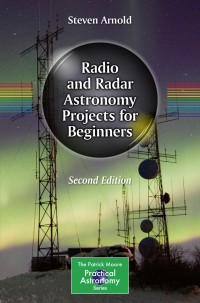 Cover image: Radio and Radar Astronomy Projects for Beginners 2nd edition 9783030549053