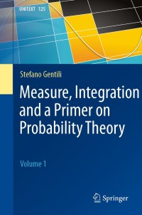 表紙画像: Measure, Integration and a Primer on Probability Theory 9783030549398