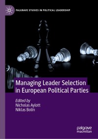 Imagen de portada: Managing Leader Selection in European Political Parties 1st edition 9783030549992