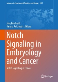 Titelbild: Notch Signaling in Embryology and Cancer 1st edition 9783030550301