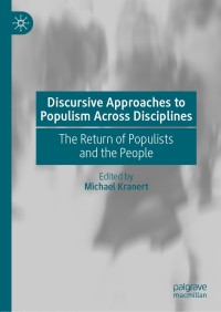 صورة الغلاف: Discursive Approaches to Populism Across Disciplines 1st edition 9783030550370