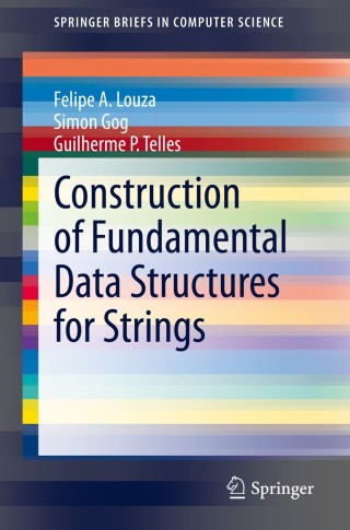 Cover image: Construction of Fundamental Data Structures for Strings 9783030551070