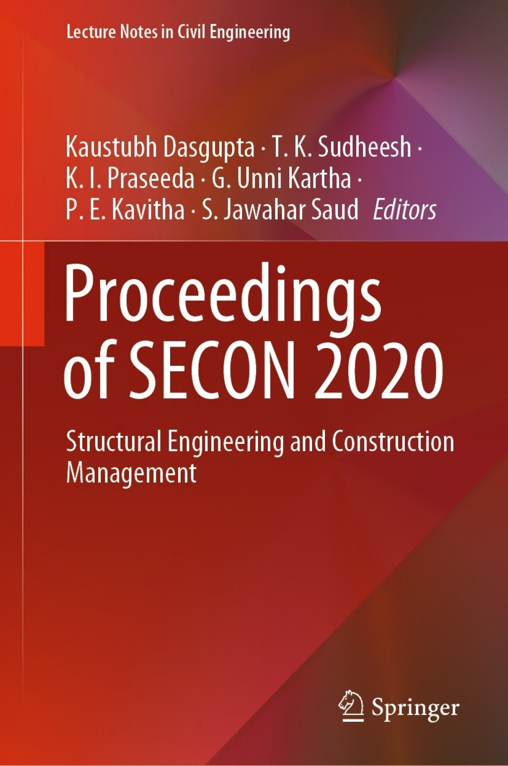 Proceedings of SECON 2020 Structural Engineering and Construction Management 1st Edition