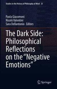 Imagen de portada: The Dark Side: Philosophical Reflections on the “Negative Emotions” 9783030551223