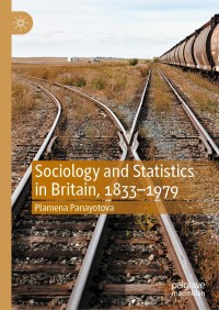 Omslagafbeelding: Sociology and Statistics in Britain, 1833–1979 9783030551322
