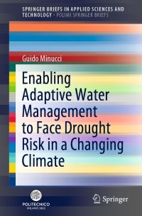 Omslagafbeelding: Enabling Adaptive Water Management to Face Drought Risk in a Changing Climate 9783030551360
