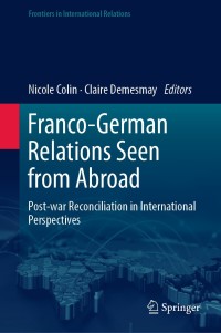 Imagen de portada: Franco-German Relations Seen from Abroad 1st edition 9783030551438