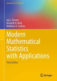 صورة الغلاف: Modern Mathematical Statistics with Applications 3rd edition 9783030551551