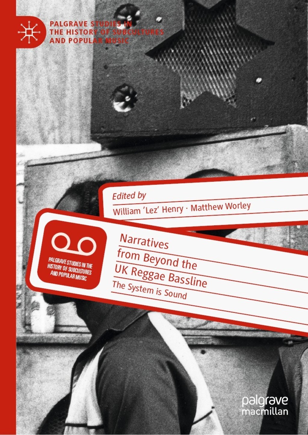 Narratives from Beyond the UK Reggae Bassline The System is Sound 1st Edition
