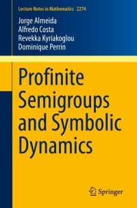 Omslagafbeelding: Profinite Semigroups and Symbolic Dynamics 9783030552145