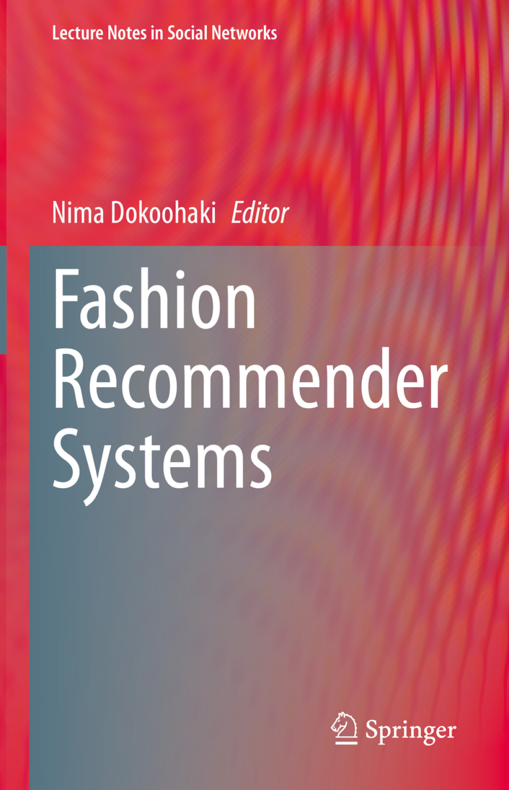 Fashion Recommender Systems 1st Edition