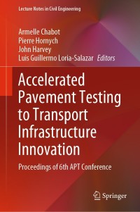 Cover image: Accelerated Pavement Testing to Transport Infrastructure Innovation 1st edition 9783030552350