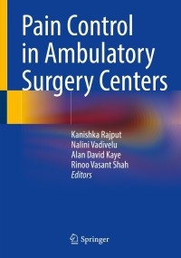 Cover image: Pain Control in Ambulatory Surgery Centers 9783030552619